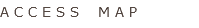 ACCESS　MAP